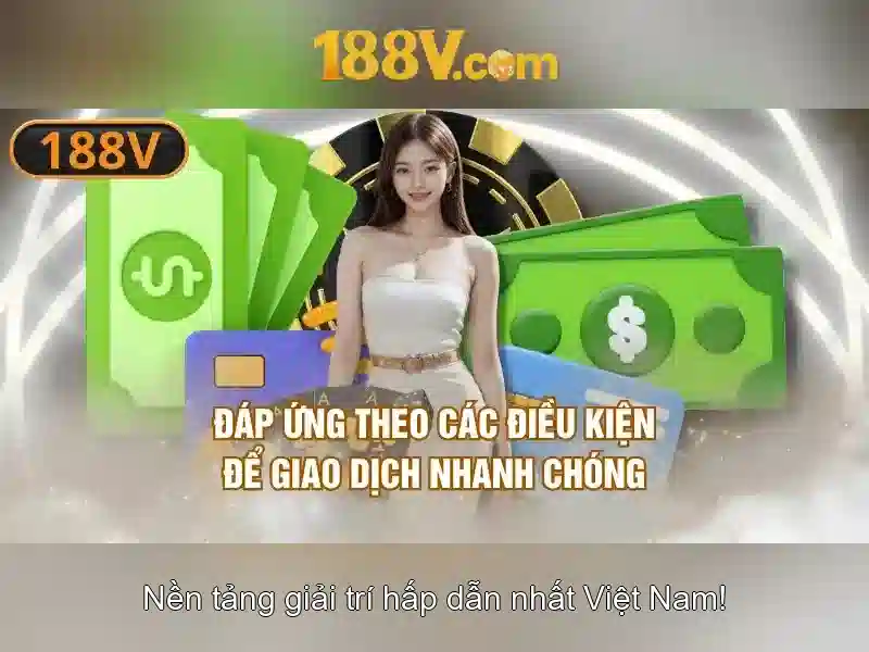 Lý do tại sao 188V quan trọng